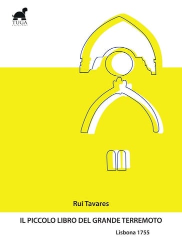 Il piccolo libro del Grande Terremoto. Lisbona 1755