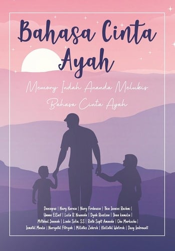 Bahasa Cinta Ayah - Untaian Rindu Anak Mengenang Cinta Sang Ayah