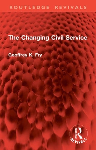 The Changing Civil Service