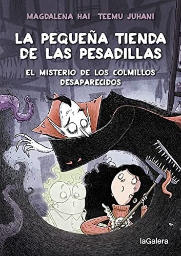 La pequeña tienda de las pesadillas 2. El misterio de los colmillos desaparecidos