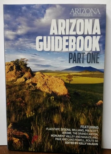 Arizona Guidebook, Part One