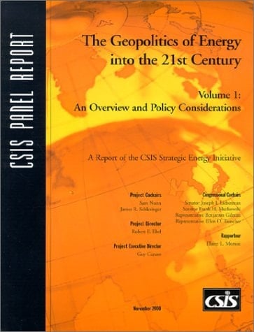 The geopolitics of energy into the 21st century : a report of the CSIS strategic Energyy initiative. 1. An overview and policy considerations