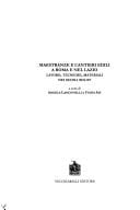 Maestranze e cantieri edili a Roma e nel Lazio. Lavoro, tecniche, materiali nei secoli XIII-XV
