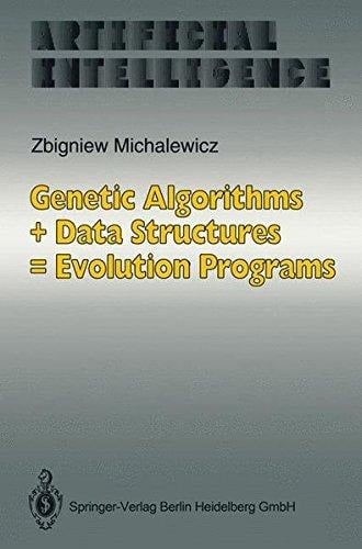 Genetic Algorithms + Data Structures = Evolution Programs (Artificial Intelligence)