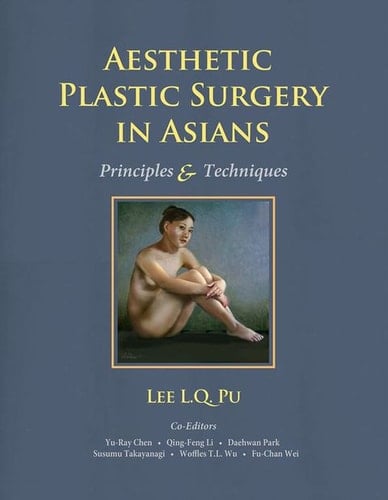 Aesthetic Plastic Surgery in Asians