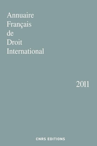 Annuaire français de droit international Tome 57