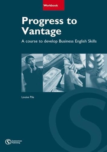 Progress to Vantage Workbook with answer key. / Colin Benn ...