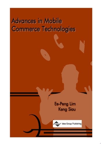 Advances in Mobile Commerce Technologies