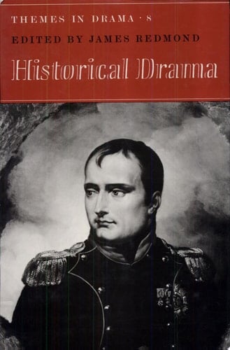Themes in Drama: Volume 8, Historical Drama