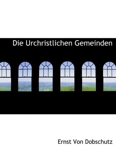 Die Urchristlichen Gemeinden (German Edition)