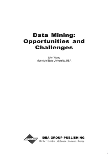 Data Mining: Opportunities and Challenges Opportunities and Challenges