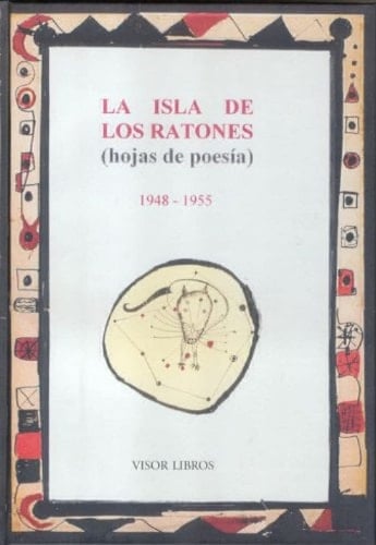 La isla de los ratones (hojas de poesía) : 1948-1955