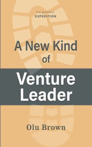 A New Kind of Venture Leader