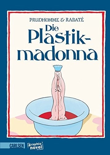 Die Plastikmadonna eine Geschichte