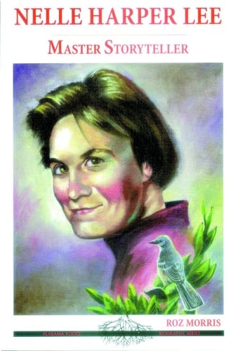Nelle Harper Lee Master Storyteller