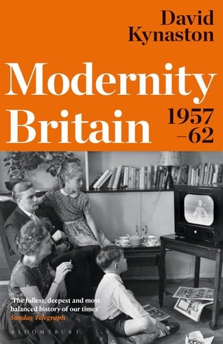Modernity Britain 1957-1962
