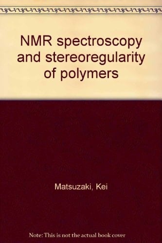 NMR spectroscopy and stereoregularity of polymers