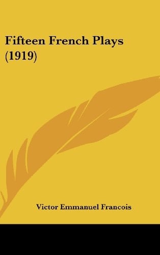 Fifteen French Plays (1919)