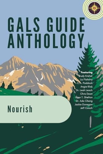 Gal's Guide Anthology: Nourish
