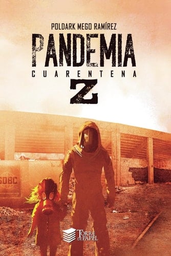 Pandemia Z Cuarentena