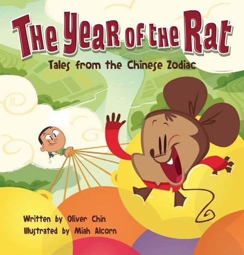 The Year of the Rat Tales from the Chinese Zodiac
