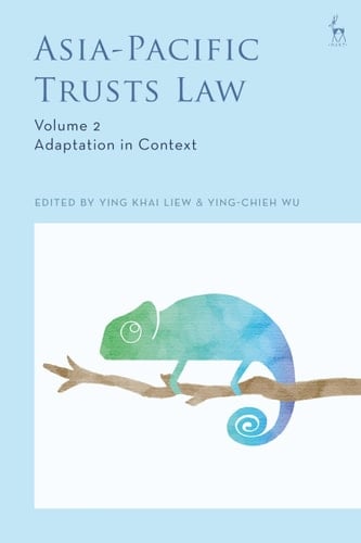 Asia-Pacific Trusts Law, Volume 2 Adaptation in Context