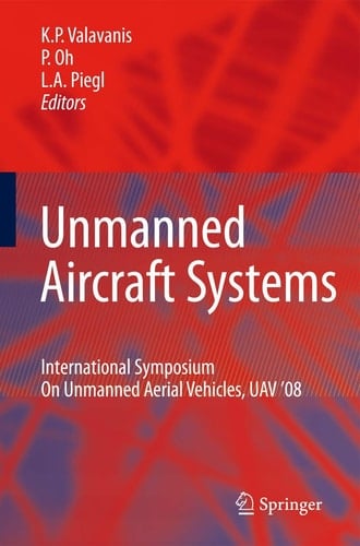 Unmanned Aircraft Systems International Symposium On Unmanned Aerial Vehicles, UAV’08