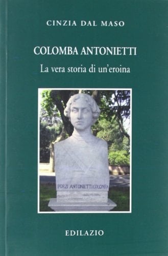 Colomba Antonietti la vera storia di un'eroina
