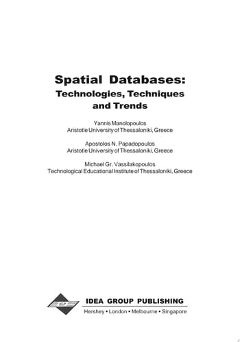 Spatial Databases Technologies, Techniques and Trends