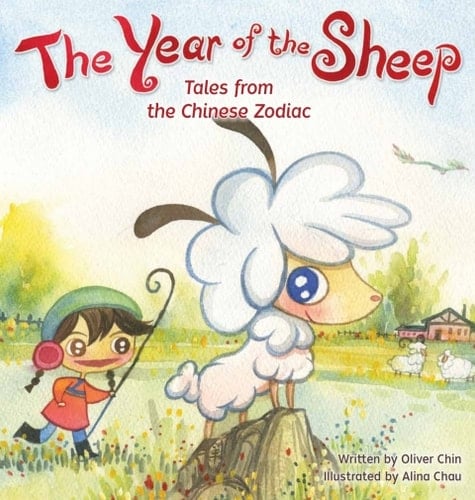 The Year of the Sheep (Tales from the Chinese Zodiac Book 10)