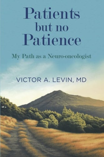 Patients But No Patience My Path as a Neuro-Oncologist