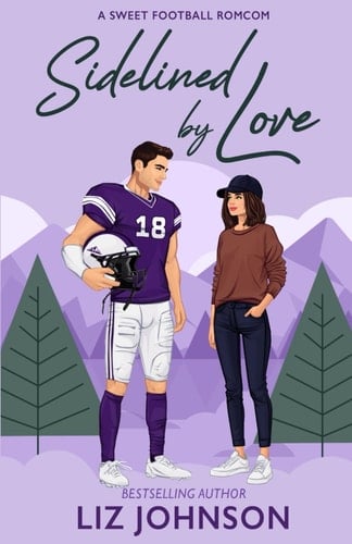 Sidelined by Love