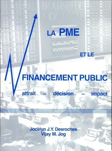 La PME et le financement public attrait, décision, impact