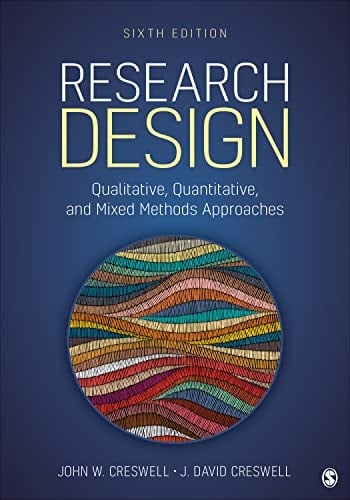 Research Design Qualitative, Quantitative, and Mixed Methods Approaches