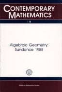 Algebraic Geometry Sundance 1988 : Proceedings of a Conference on Algebraic Geometry Held July 18-23, 1988
