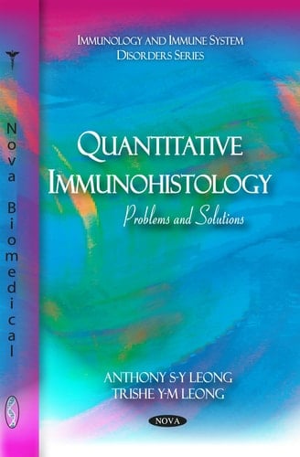 Quantitative Immunohistology Problems and Solutions