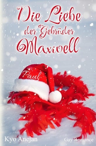 Die Liebe der Gebrüder Maxwell: Paul (German Edition)