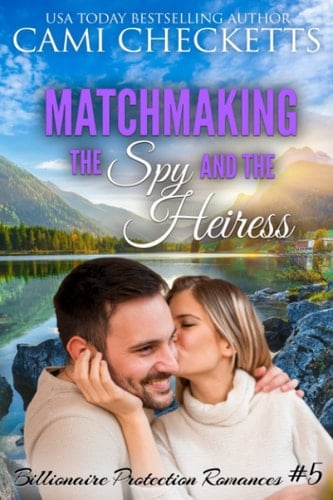 Matchmaking: the Spy and the Heiress