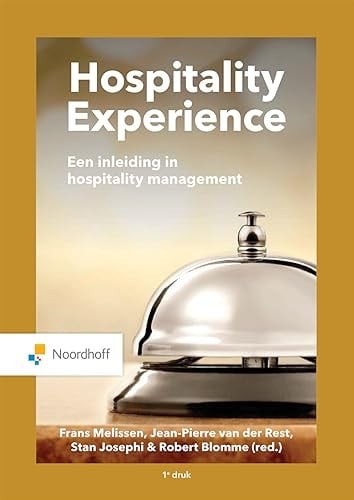 Hospitality Experience een inleiding in hospitality management