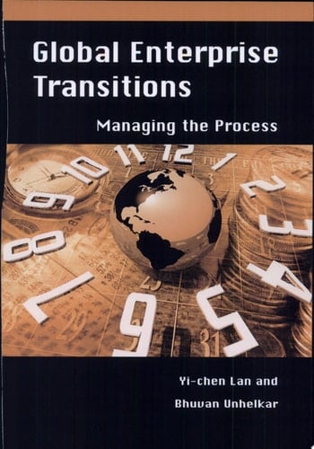 Global Enterprise Transitions Managing the Process