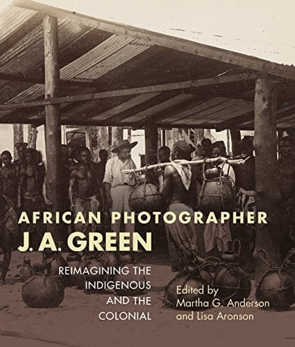 African Photographer J. A. Green Reimagining the Indigenous and the Colonial