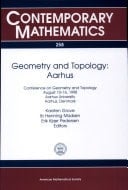 Geometry and Topology, Aarhus Conference on Geometry and Topology, August 10-16, 1998, Aarhus University, Aarhus, Denmark