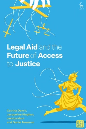 Legal Aid and the Future of Access to Justice