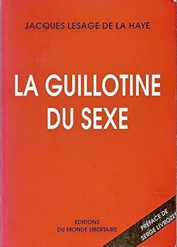 La guillotine du sexe