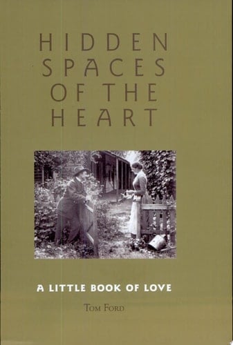 Hidden Spaces of the Heart A Little Book of Love