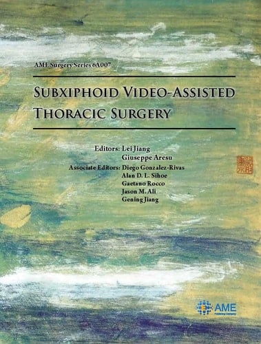 Subxiphoid Video-assisted Thoracic Surgery