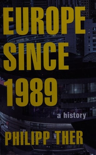 Europe Since 1989 A History
