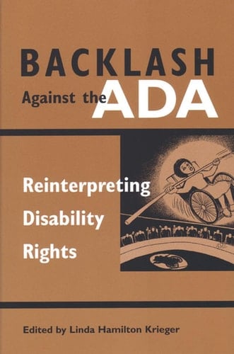 Backlash Against The ADA: Reinterpreting Disability Rights (Corporealities: Discourses of Disability)