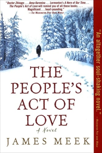 The People's Act of Love: A Novel