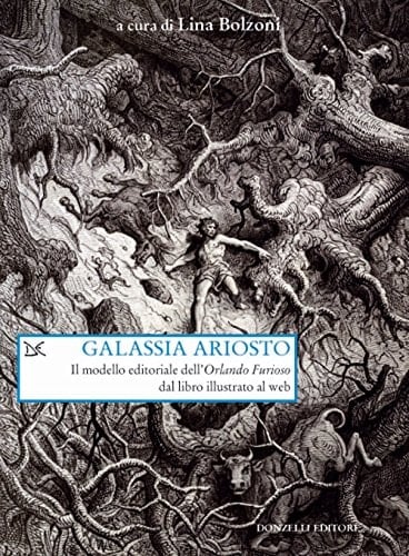 Galassia Ariosto il modello editoriale dell'Orlando furioso dal libro illustrato al web